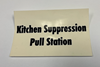 CATO CL-423 Decal "Kitchen Suppression Pull Station"