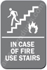 In Case of Fire Use Stairs Sign Grey 4441 