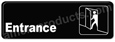 Entrance Sign Black 5516 