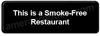 This is a Smoke-Free Restaurant Sign Black 5527 
